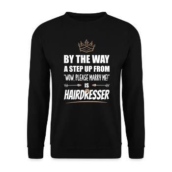 Le coiffeur est le plus attrayant ! - Sweat-shirt Unisexe - noir - Devant - Alina (178cm) & Michal (187cm)