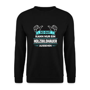 Holzbildhauer Design für stolze Handwerker - Unisex Pullover - Schwarz - Vorne - Alina (178cm) & Michal (187cm)