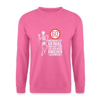 60.Geburtstag - Unisex Pullover - Pink - Vorne