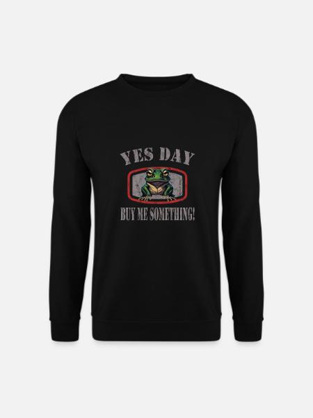 Yes Day - Unisex Sweatshirt - black