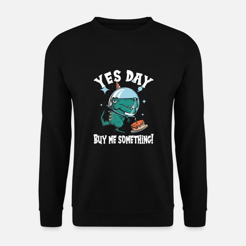 Yes Day - Unisex Sweatshirt - black