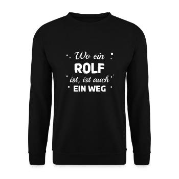 Rolf Name Spruch Design für stolze Rolfs - Unisex Pullover - Schwarz - Vorne - Alina (178cm) & Michal (187cm)