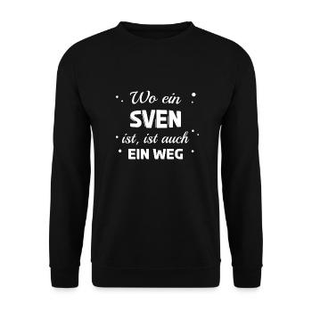 Sven Name Spruch Design für stolze Svens - Unisex Pullover - Schwarz - Vorne - Alina (178cm) & Michal (187cm)