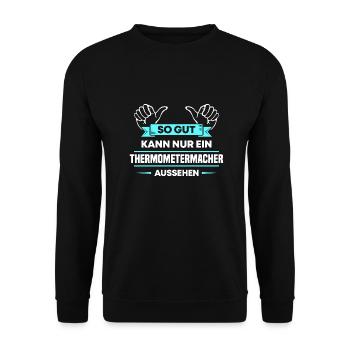 Thermometermacher Design für stolze Handwerker - Unisex Pullover - Schwarz - Vorne - Alina (178cm) & Michal (187cm)