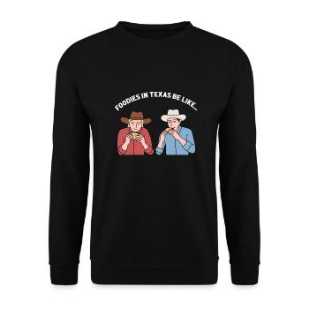 Foodies in Texas Design für stolze Texaner - Unisex Pullover - Schwarz - Vorne - Alina (178cm) & Michal (187cm)