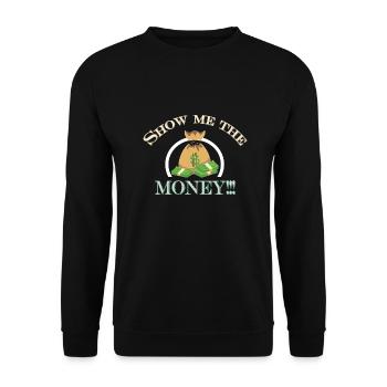 Show Money Design für gut verdienende Berufstätige - Unisex Pullover - Schwarz - Vorne - Alina (178cm) & Michal (187cm)