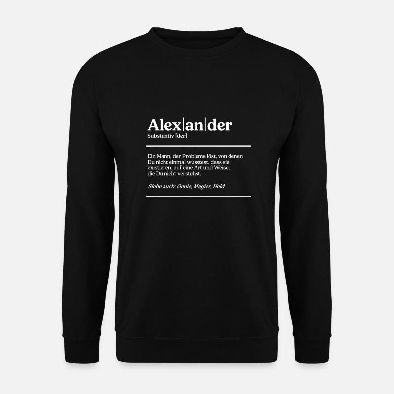 Alexander Definition Design für stolze Alexander - Unisex Pullover - Schwarz
