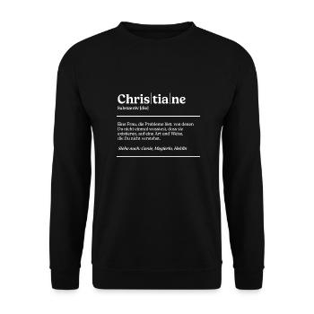 Christiane Definition Design für stolze Christiane - Unisex Pullover - Schwarz - Vorne - Alina (178cm) & Michal (187cm)