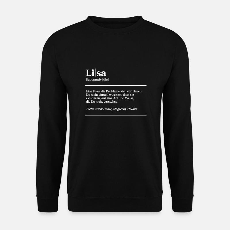 Lisa Name Definition Design für stolze Lisas - Unisex Pullover - Schwarz