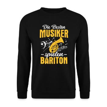 Baritonhorn Die besten Musiker spielen Bariton - Unisex Pullover - Schwarz - Vorne - Alina (178cm) & Michal (187cm)