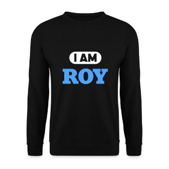 Roy Name Saying für stolze Roys - Unisex Pullover - Schwarz - Vorne - Alina (178cm) & Michal (187cm)