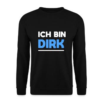 Dirk Name Spruch für stolze Dirks - Unisex Pullover - Schwarz - Vorne - Alina (178cm) & Michal (187cm)