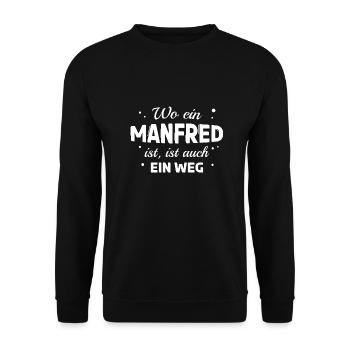 Manfred Name Spruch Design für stolze Manfreds - Unisex Pullover - Schwarz - Vorne - Alina (178cm) & Michal (187cm)
