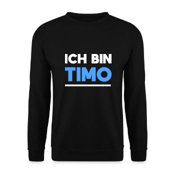 Timo Name Spruch für stolze Timos - Unisex Pullover - Schwarz - Vorne - Alina (178cm) & Michal (187cm)