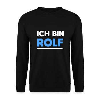 Rolf Name Spruch für stolze Rolfs - Unisex Pullover - Schwarz - Vorne - Alina (178cm) & Michal (187cm)