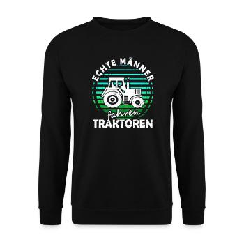 Echte Männer fahren Traktoren Landwirt im Einsatz - Unisex Pullover - Schwarz - Vorne - Alina (178cm) & Michal (187cm)