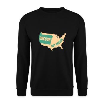 Oregon Nicht Oregon Design für stolze Oregonianer - Unisex Pullover - Schwarz - Vorne - Alina (178cm) & Michal (187cm)