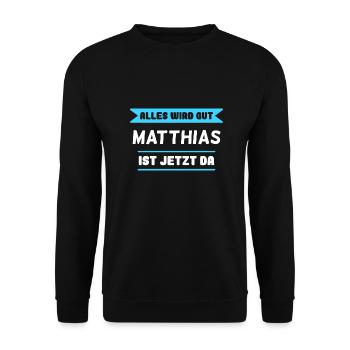 Matthias Name Design für stolze Matthias - Unisex Pullover - Schwarz - Vorne - Alina (178cm) & Michal (187cm)