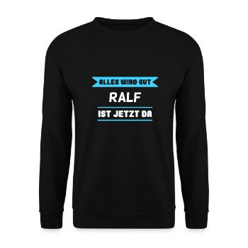 Ralf Name Design für stolze Ralfs - Unisex Pullover - Schwarz - Vorne - Alina (178cm) & Michal (187cm)
