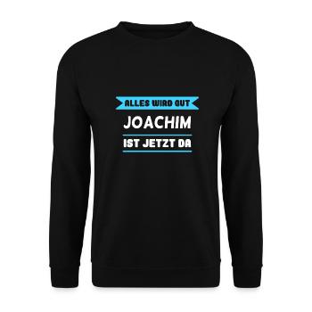 Joachim Name Design für stolze Joachims - Unisex Pullover - Schwarz - Vorne - Alina (178cm) & Michal (187cm)