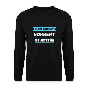 Norbert Name Design für stolze Norberts - Unisex Pullover - Schwarz - Vorne - Alina (178cm) & Michal (187cm)