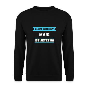Maik Name Design für stolze Maiks - Unisex Pullover - Schwarz - Vorne - Alina (178cm) & Michal (187cm)