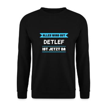 Detlef Name Design für stolze Detlefs - Unisex Pullover - Schwarz - Vorne - Alina (178cm) & Michal (187cm)