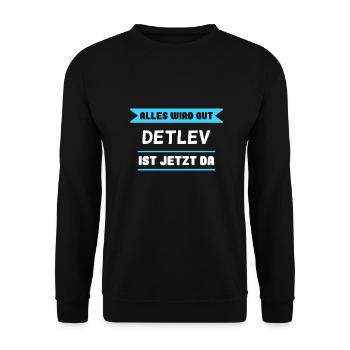 Detlev Name Design für stolze Detlevs - Unisex Pullover - Schwarz - Vorne - Alina (178cm) & Michal (187cm)