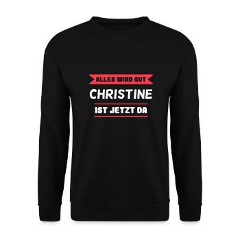 Christine Name Design für stolze Christines - Unisex Pullover - Schwarz - Vorne - Alina (178cm) & Michal (187cm)