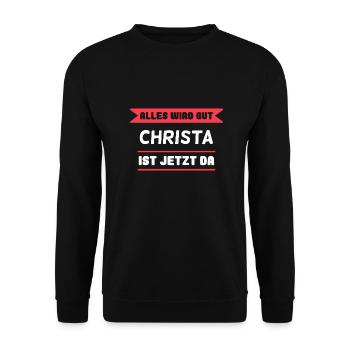 Christa Name Design für stolze Christas - Unisex Pullover - Schwarz - Vorne - Alina (178cm) & Michal (187cm)