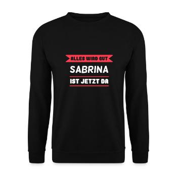 Sabrina Name Design für stolze Sabrinas - Unisex Pullover - Schwarz - Vorne - Alina (178cm) & Michal (187cm)