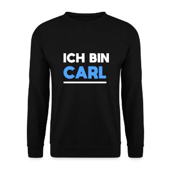Carl Name Spruch für stolze Carls - Unisex Pullover - Schwarz - Vorne - Alina (178cm) & Michal (187cm)