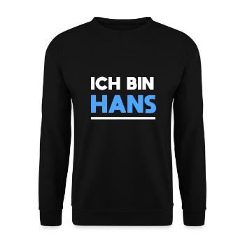 Hans Name Spruch für stolze Hans - Unisex Pullover - Schwarz - Vorne - Alina (178cm) & Michal (187cm)