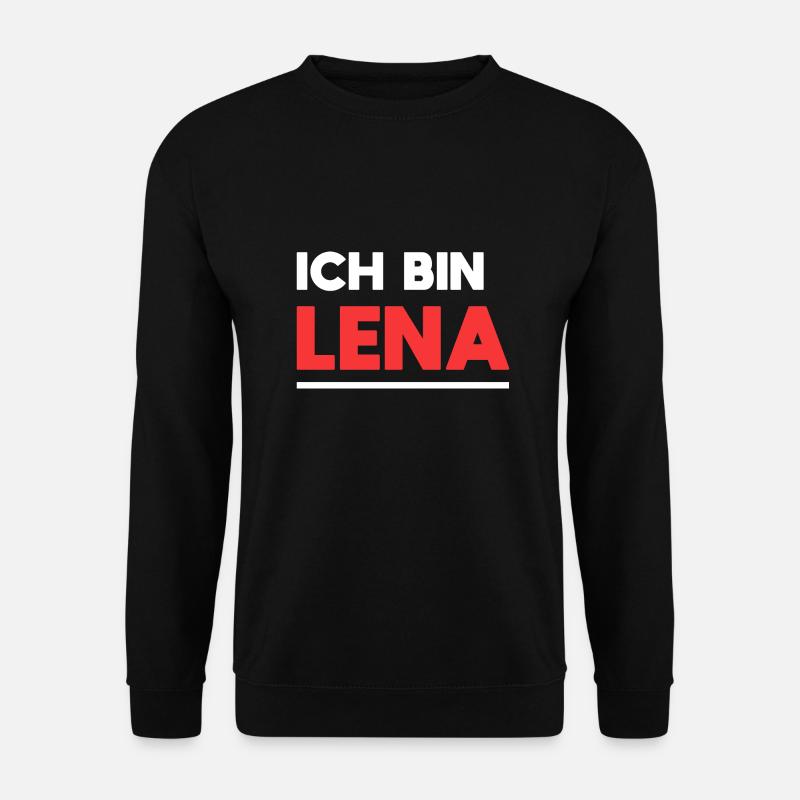 Lena Name Spruch für stolze Lenas - Unisex Pullover - Schwarz