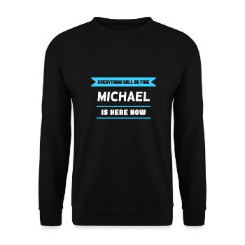 Michael Name Saying für stolze Michaels - Unisex Pullover - Schwarz - Vorne - Alina (178cm) & Michal (187cm)