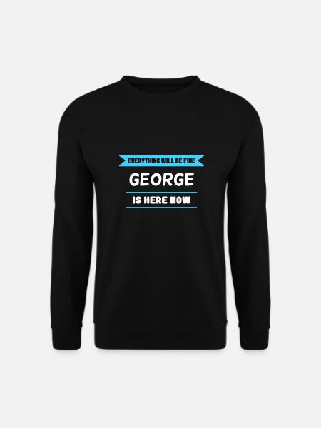 George Name Saying für stolze Georges - Unisex Pullover - Schwarz