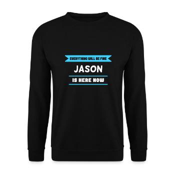 Jason Name Spruch für stolze Jasons - Unisex Pullover - Schwarz - Vorne - Alina (178cm) & Michal (187cm)