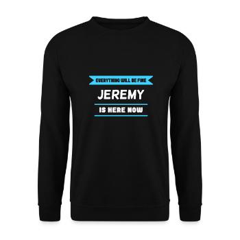 Jeremy Name Saying für stolze Jeremys - Unisex Pullover - Schwarz - Vorne - Alina (178cm) & Michal (187cm)
