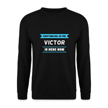 Victor Name Spruch für stolze Sieger - Unisex Pullover - Schwarz - Vorne - Alina (178cm) & Michal (187cm)