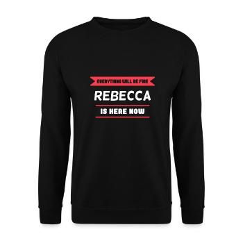 Rebecca Name Spruch für stolze Rebeccas - Unisex Pullover - Schwarz - Vorne - Alina (178cm) & Michal (187cm)