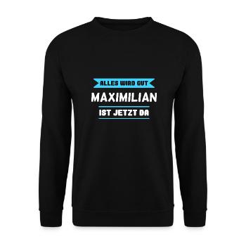 Maximilian Name Design für stolze Maximilians - Unisex Pullover - Schwarz - Vorne - Alina (178cm) & Michal (187cm)