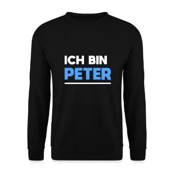 Peter Name Spruch für stolze Peters - Unisex Pullover - Schwarz - Vorne - Alina (178cm) & Michal (187cm)