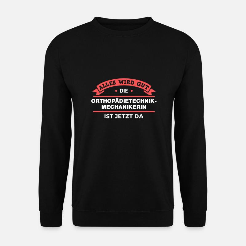 Orthopädietechnik-Mechanikerin Design für Profis - Unisex Pullover - Schwarz