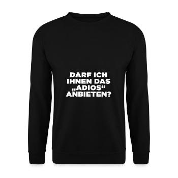 Darf ich Ihnen das Adios anbieten? - Unisex Pullover - Schwarz - Vorne - Alina (178cm) & Michal (187cm)