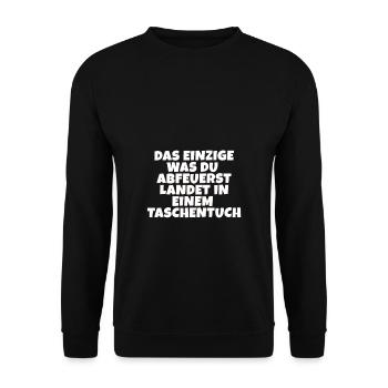 Taschentuch? Witzige Geschenkidee, Scherzkeks - Unisex Pullover - Schwarz - Vorne - Alina (178cm) & Michal (187cm)