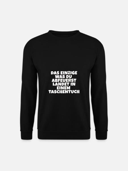 Taschentuch? Witzige Geschenkidee, Scherzkeks - Unisex Pullover - Schwarz