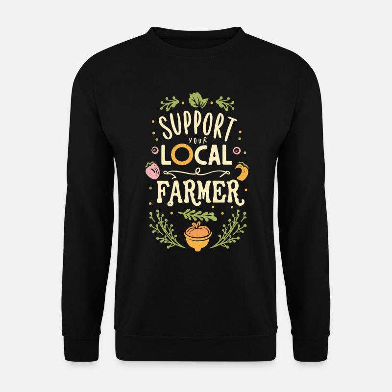 Support Your Local Farmer Bauer Landwirt - Unisex Pullover - Schwarz