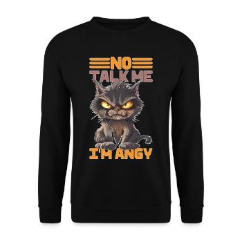 No Talk Me I'm Angy - Unisex Pullover - Schwarz - Vorne - Alina (178cm) & Michal (187cm)