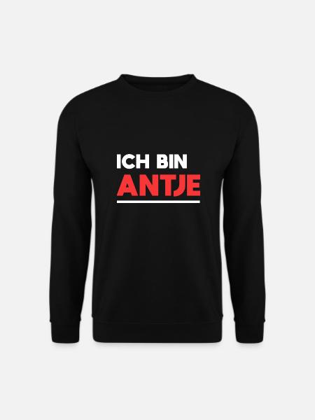 Antje Name Spruch für stolze Antjes - Unisex Pullover - Schwarz