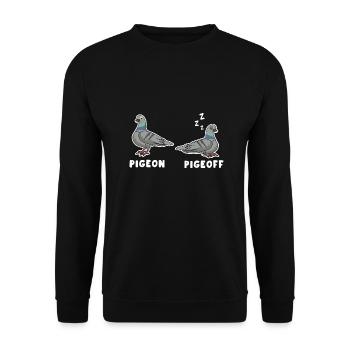 Schlafende Taube Wortwitz Design für Taubenfans - Unisex Pullover - Schwarz - Vorne - Alina (178cm) & Michal (187cm)